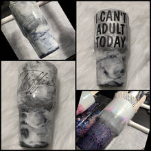 Load image into Gallery viewer, I Can't Adult Today Tumbler